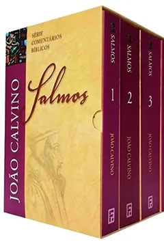 Livro Comentários de João Calvino. Salmos 1 ao 4 - Caixa - Resumo, Resenha, PDF, etc.
