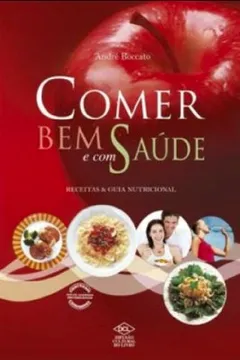 Livro Comer Bem e com Saúde - Resumo, Resenha, PDF, etc.