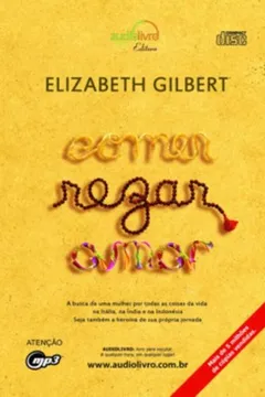 Livro Comer, Rezar, Amar - Audiolivro - Resumo, Resenha, PDF, etc.