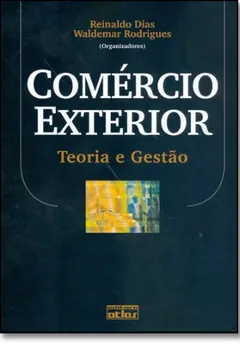 Livro Comércio Exterior Teoria E Gestão - Resumo, Resenha, PDF, etc.