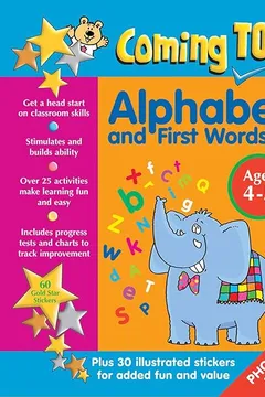 Livro Coming Top Alphabet and First Words Ages 4-5: Get a Head Start on Classroom Skills - With Stickers! - Resumo, Resenha, PDF, etc.