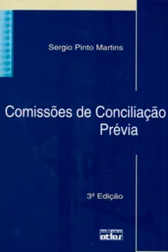 Livro Comissões de Conciliação Prévia - Resumo, Resenha, PDF, etc.