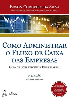 Livro Como Administrar Fluxo de Caixa das Empresas - Resumo, Resenha, PDF, etc.