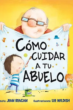 Livro Como Cuidar a Tu Abuelo - Resumo, Resenha, PDF, etc.