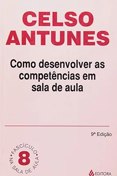 Livro Como Desenvolver as Competências em Sala de Aula - Resumo, Resenha, PDF, etc.