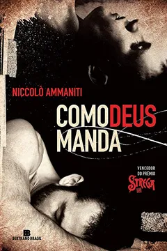 Livro Como Deus Manda - Resumo, Resenha, PDF, etc.