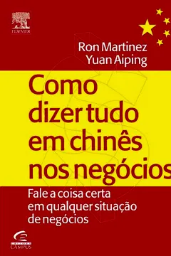 Livro Como Dizer Tudo em Chinês nos Negócios - Resumo, Resenha, PDF, etc.