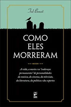 Livro Como Eles Morreram - Resumo, Resenha, PDF, etc.