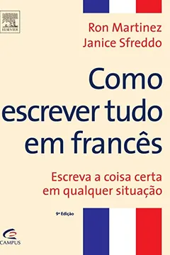 Livro Como Escrever Tudo em Francês - Resumo, Resenha, PDF, etc.
