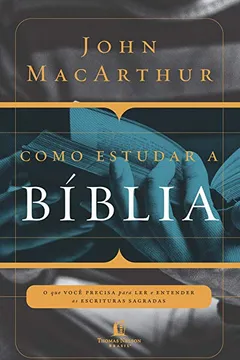 Livro Como Estudar a Bíblia - Resumo, Resenha, PDF, etc.