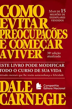 Livro Como Evitar Preocupações e Começar a Viver - Resumo, Resenha, PDF, etc.