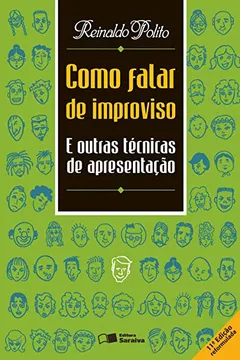 Livro Como Falar de Improviso e Outras Técnicas de Apresentação - Resumo, Resenha, PDF, etc.