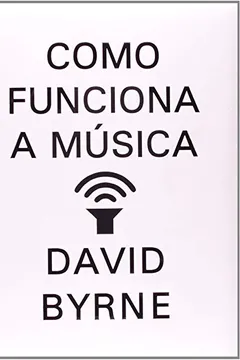 Livro Como Funciona a Música - Resumo, Resenha, PDF, etc.