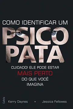 Livro Como Identificar Um Psicopata - Resumo, Resenha, PDF, etc.