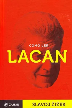 Livro Como Ler Lacan - Resumo, Resenha, PDF, etc.