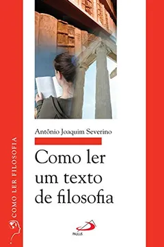 Capa do livro Como ler um Texto de Filosofia