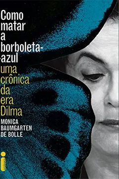 Capa do livro Como Matar a Borboleta Azul