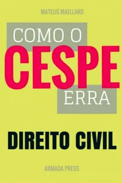 Livro Como O Cespe Erra: Direito Civil - Resumo, Resenha, PDF, etc.