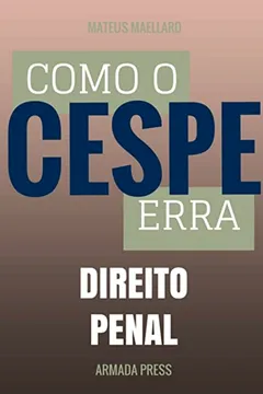 Livro Como O Cespe Erra: Direito Penal - Resumo, Resenha, PDF, etc.