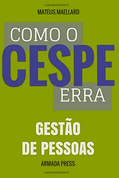 Livro Como O Cespe Erra: Gestao de Pessoas - Resumo, Resenha, PDF, etc.