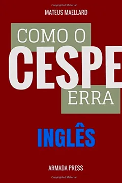 Livro Como O Cespe Erra: Ingles - Resumo, Resenha, PDF, etc.