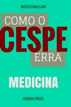 Livro Como O Cespe Erra: Medicina - Resumo, Resenha, PDF, etc.