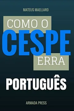 Livro Como O Cespe Erra: Portugues - Resumo, Resenha, PDF, etc.