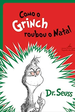 Livro Como o Grinch Roubou o Natal - Resumo, Resenha, PDF, etc.