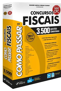 Livro Como Passar em Concursos Fiscais. 3.500 Questões Comentadas - Resumo, Resenha, PDF, etc.