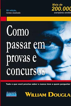 Livro Como Passar em Provas e Concursos - Resumo, Resenha, PDF, etc.