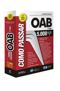 Livro Como Passar na Oab. 1ª Fase. 5.000 Questões Comentadas - Resumo, Resenha, PDF, etc.