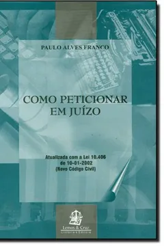 Livro Como Peticionar Em Juizo - Resumo, Resenha, PDF, etc.