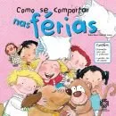 Livro Como Se Comportar nas Férias - Resumo, Resenha, PDF, etc.
