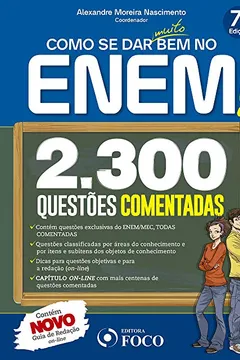 Livro Como Se Dar Muito Bem no Enem! 2.300 Questões Comentadas - Resumo, Resenha, PDF, etc.