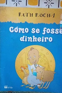 Livro Como Se Fosse Dinheiro - Resumo, Resenha, PDF, etc.
