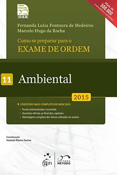 Livro Como Se Preparar Para a 1ª Fase. Exame de Ordem- Ambiental - Volume 11 - Resumo, Resenha, PDF, etc.
