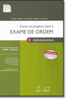 Capa do livro Como Se Preparar Para o Exame de Ordem. 1ª Fase. Administrativo