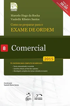 Livro Como Se Preparar Para o Exame de Ordem. Comercial - Volume 8 - Resumo, Resenha, PDF, etc.