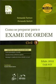 Livro Como Se Preparar Para O Exame De Ordem - V. 01 - Civil - 1. Fase - Resumo, Resenha, PDF, etc.