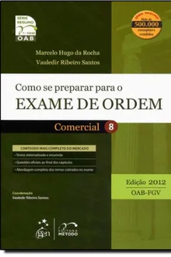 Capa do livro Como Se Preparar Para O Exame De Ordem - V. 08 - Comercial - 1. Fase