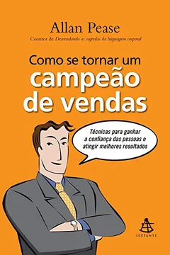 Livro Como Se Tornar Um Campeão de Vendas - Resumo, Resenha, PDF, etc.