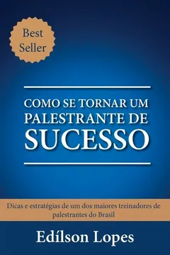 Capa do livro Como Se Tornar Um Palestrante de Sucesso