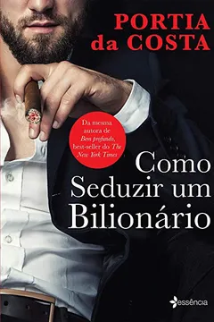 Capa do livro Como Seduzir Um Bilionário