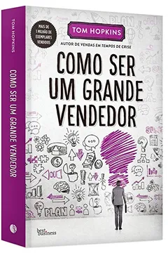 Livro Como Ser Um Grande Vendedor - Resumo, Resenha, PDF, etc.
