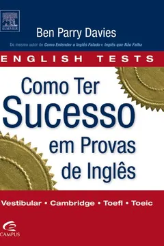 Livro Como Ter Sucesso em Provas de Inglês - Resumo, Resenha, PDF, etc.