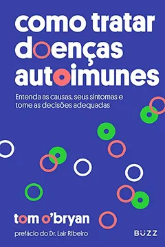 Livro Como Tratar Doenças Autoimunes - Resumo, Resenha, PDF, etc.