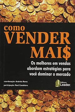 Livro Como Vender Mai$ - Resumo, Resenha, PDF, etc.
