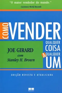 Livro Como Vender Qualquer Coisa a Qualquer Um - Resumo, Resenha, PDF, etc.