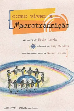 Livro Como Viver A Macrotransição - Resumo, Resenha, PDF, etc.