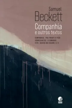 Livro Companhia & Outros Textos - Resumo, Resenha, PDF, etc.